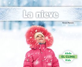 Cover image for La nieve (Snow)