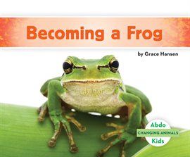 Cover image for Becoming a Frog