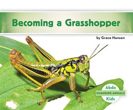 Cover image for Becoming a Grasshopper Set 1