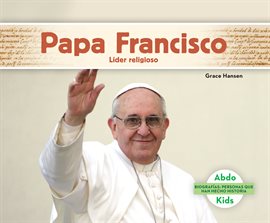 Cover image for Papa Francisco: Lider religioso (Pope Francis: Religious Leader)