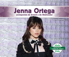 Jenna Ortega: protagonista de Scream y de Wednesday (Jenna Ortega: Scream Queen & Star of Wednesday) Jenna Ortega: protagonista de Scream y de Wednesday (Jenna Ortega: Scream Queen & Star of Wednesday)
