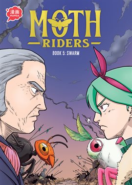 Moth Riders Book 5: Swarm