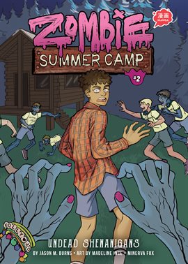 Zombie Summer Camp: Undead Shenanigans: Book 2