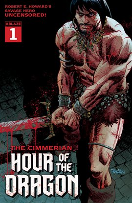 Cover image for The Cimmerian: Hour Of The Dragon
