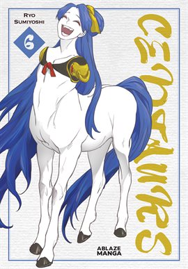 Centaurs Vol. 6