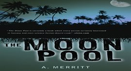 Cover image for The Moon Pool
