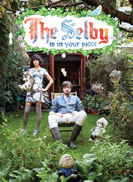 Cover image for The Selby Is in Your Place