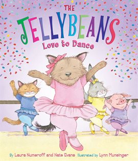Cover image for The Jellybeans Love to Dance