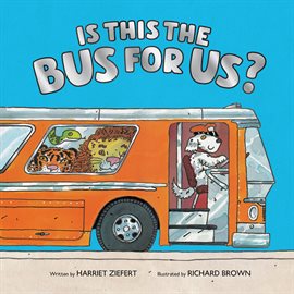 Imagen de portada para Is This the Bus for Us?