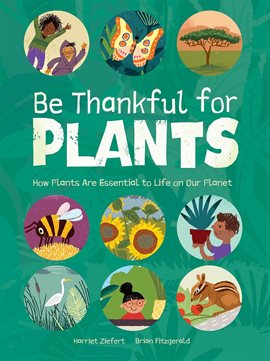 Imagen de portada para Be Thankful for Plants