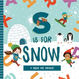 Imagen de portada para S Is for Snow