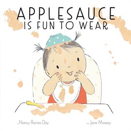 Cover image for Applesauce Is Fun to Wear