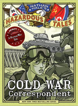 Imagen de portada para Cold War Correspondent: A Korean War Tale