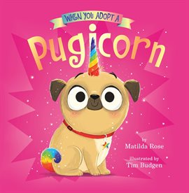 Cover image for When You Adopt a Pugicorn
