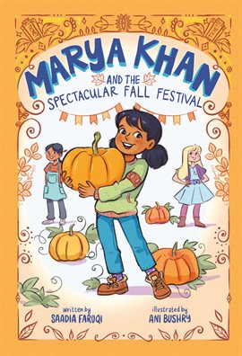 Cover image for Marya Khan and the Spectacular Fall Festival