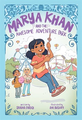 Cover image for Marya Khan and the Awesome Adventure Park