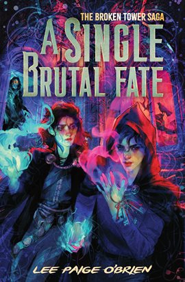 Imagen de portada para A Single Brutal Fate (the Broken Tower Book #2)