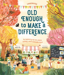 Cover image for Old Enough to Make a Difference