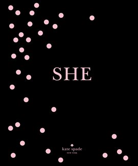 Cover image for kate spade new york: SHE