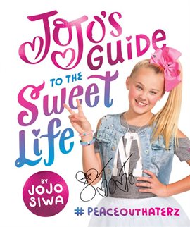 JoJo's Guide to the Sweet Life