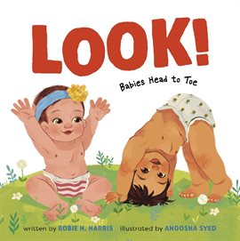 Cover image for Look!: Babies Head to Toe