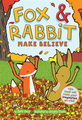 Cover image for Fox & Rabbit Make Believe