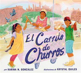 Imagen de portada para El carrito de churros [Churro Stand]