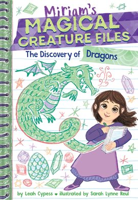 The Discovery of Dragons (Miriam's Magical Creature Files #2)