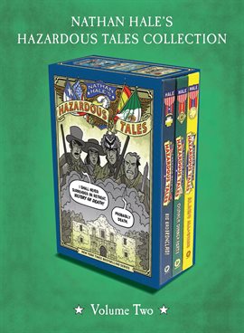 Imagen de portada para Nathan Hale's Hazardous Tales 3-Book Collection: Vol. Two: Big Bad Ironclad!, Donner Dinner Party