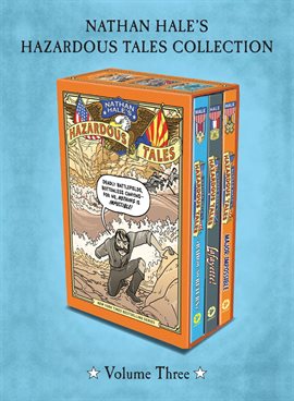 Imagen de portada para Nathan Hale's Hazardous Tales 3-Book Collection: Vol. Three: Raid of No Return, Lafayette! and Maj