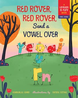 Imagen de portada para Red Rover, Red Rover, Send a Vowel Over