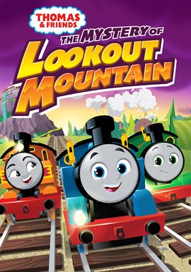 Cover image for Thomas & Friends: All Engines Go – The Mystery of Lookout Mountain