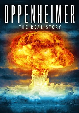 Cover image for Oppenheimer: The Real Story