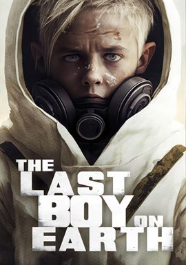 Cover image for The Last Boy on Earth