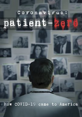 Cover image for Coronavirus: Patient Zero