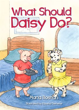 Cover image for What Should Daisy Do?
