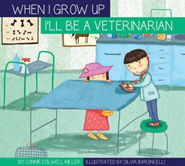 Cover image for I'll Be a Veterinarian
