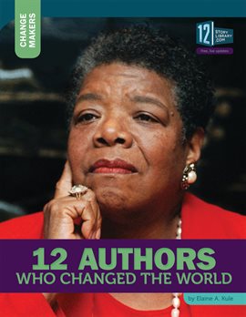 Cover image for 12 Authors Who Changed the World
