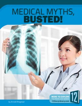 Cover image for Medical Myths, Busted!