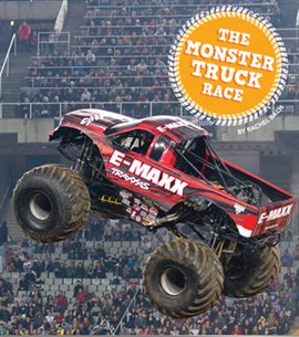 Cover image for The Monster Truck Race