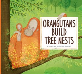 Cover image for Orangutans Build Tree Nests