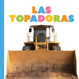 Imagen de portada para Las topadoras