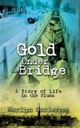 Imagen de portada para Gold Under the Bridge