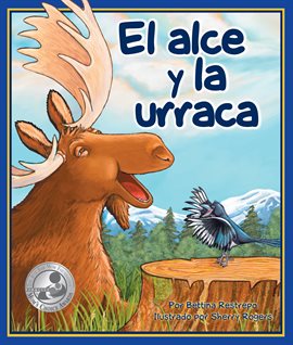 Cover image for El alce y la urraca