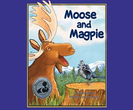 Cover image for Moose and Magpie