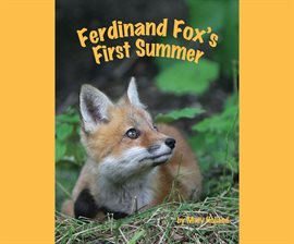 Cover image for Ferdinand Fox's First Summer