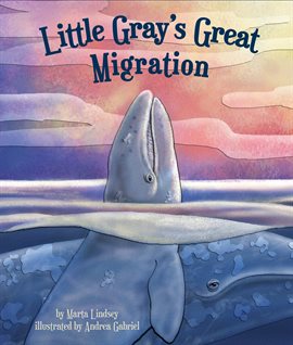 Cover image for Little Gray's Great Migration
