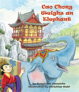 Cover image for Cao Chong Weighs an Elephant