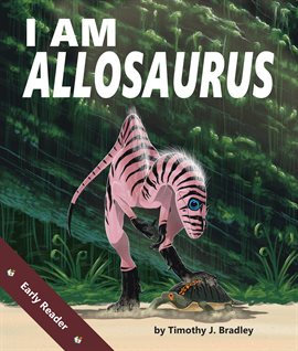 Cover image for I am Allosaurus