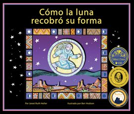 Cover image for Cómo la luna recobró su forma